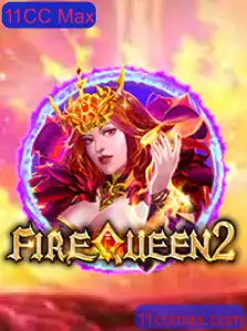 Explorando o Universo de FireQueen2: Uma Jornada Incrível com 11CC Max